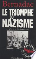 Le glaive et les bourreaux : le triomphe du nazisme
