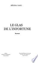 Le glas de l'infortune
