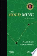 Le Gold Mine