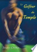 Le Golfeur du Temple