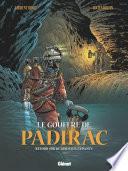 Le Gouffre de Padirac - Tome 03