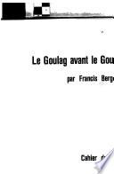 Le goulag avant le goulag