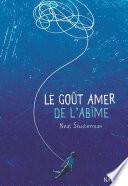 Le goût amer de l'abîme - Dès 14 ans