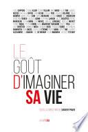 Le Goût d'imaginer sa vie