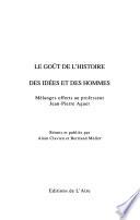 Le goût de l'histoire, des idées et des hommes