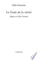 Le goût de la vérité