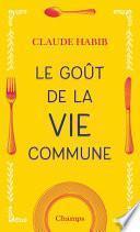 Le goût de la vie commune