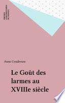 Le Goût des larmes au XVIIIe siècle