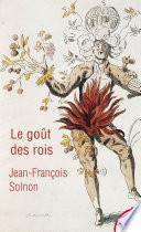 Le goût des rois