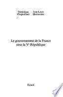 Le gouvernement de la France sous la Ve République