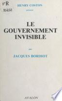 Le gouvernement invisible