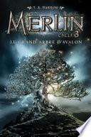 Le grand arbre d'Avalon