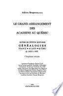 Le grand arrangement des Acadiens au Québec