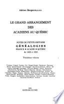 Le grand arrangement des Acadiens au Québec