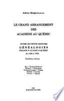 Le grand arrangement des Acadiens au Québec
