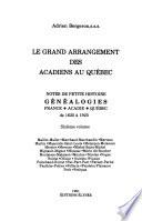 Le grand arrangement des Acadiens au Québec