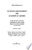 Le grand arrangement des Acadiens au Québec