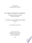 Le grand atelier de la science: Des études universitaires à la fin de la Ie Guerre mondiale (1888-1923)