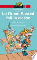 Le Grand Baboul fait la classe