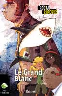 Le Grand Blanc