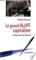 Le grand bluff capitaliste