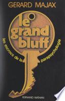 Le grand bluff