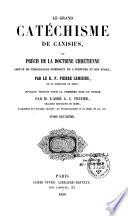 Le grand catéchisme de Canisius ou Précis de la doctrine chrétienne