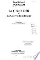 Le grand défi, ou, La guerre de mille ans