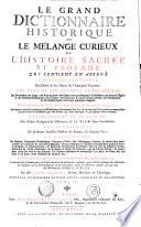 LE GRAND DICTIONAIRE HISTORIQUE
