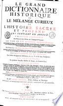 LE GRAND DICTIONAIRE HISTORIQUE