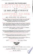 Le grand dictionaire historique ou le mélange curieux de l'histoire sacrée et profane