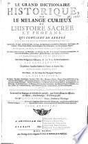 Le grand dictionaire historique, ou, Le mélange curieux de l'histoire sacrée et profane ...