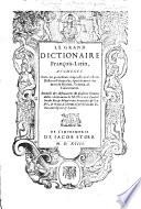 Le grand Dictionnaire françoise-latin