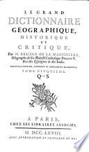 Le grand dictionnaire géographique et critique