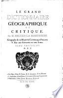 Le grand dictionnaire géographique et critique