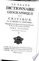 Le Grand Dictionnaire Geographique Et Critique