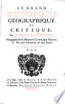 Le Grand Dictionnaire Geographique Et Critique