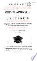Le Grand dictionnaire géographique et critique par M. Bruzen de la Martinière, géographe de sa Majesté...