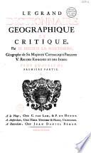 Le Grand dictionnaire géographique et critique par M. Bruzen de la Martinière, géographe de sa Majesté...