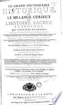 Le grand dictionnaire historique ...