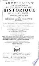 Le grand dictionnaire historique ou le melange curieux de l'histoire sacre et profane (etc.) Nouv. ed. rev. corr. et augm