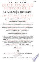 Le grand dictionnaire historique, ... par l'abbé Louis Moreri, édition revue, corrigée et augmentée par M. Vaultier