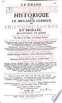 Le grand dictionnaire historique, ... par l'abbé Louis Moreri