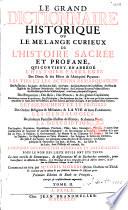 Le grand dictionnaire historique, ... par l'abbé Louis Moreri