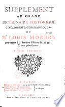 Le grand dictionnaire historique, ... par l'abbé Louis Moreri