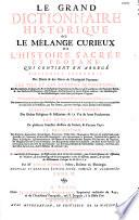 Le grand dictionnaire historique, ... par l'abbé Louis Moreri