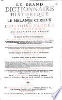 Le grand dictionnaire historique, ... par l'abbé Louis Moreri