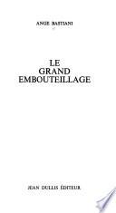 Le grand embouteillage