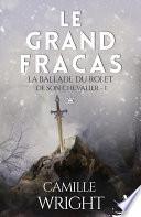 Le grand fracas