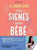 Le grand guide des signes avec bébé